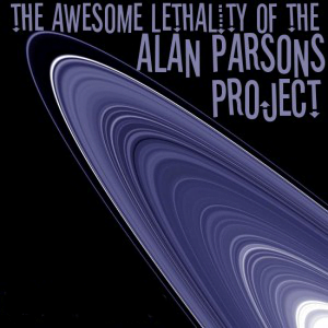 The Awesome Lethality of the Alan Parsons Project