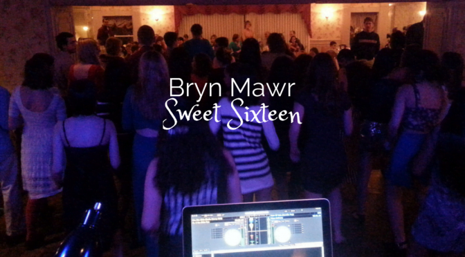 Bryn Mawr Sweet Sixteen