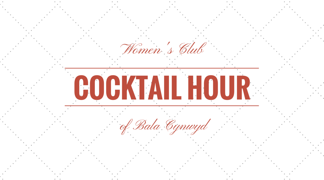 Women's Club of Bala Cynwyd Cocktail Hour
