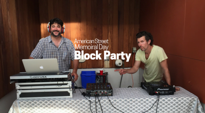 American Street Memorial Day Block Party