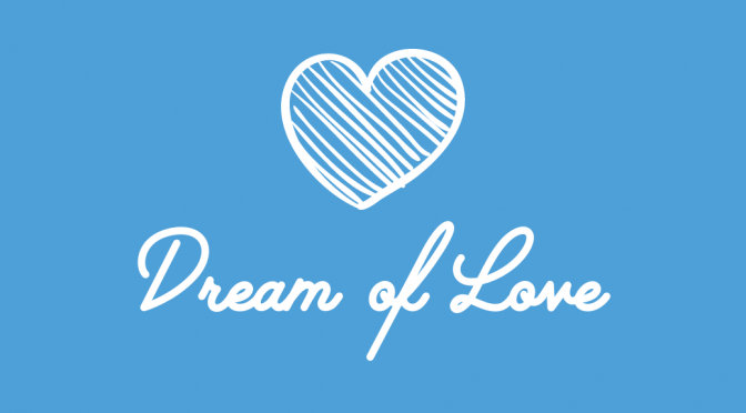 Dream of Love